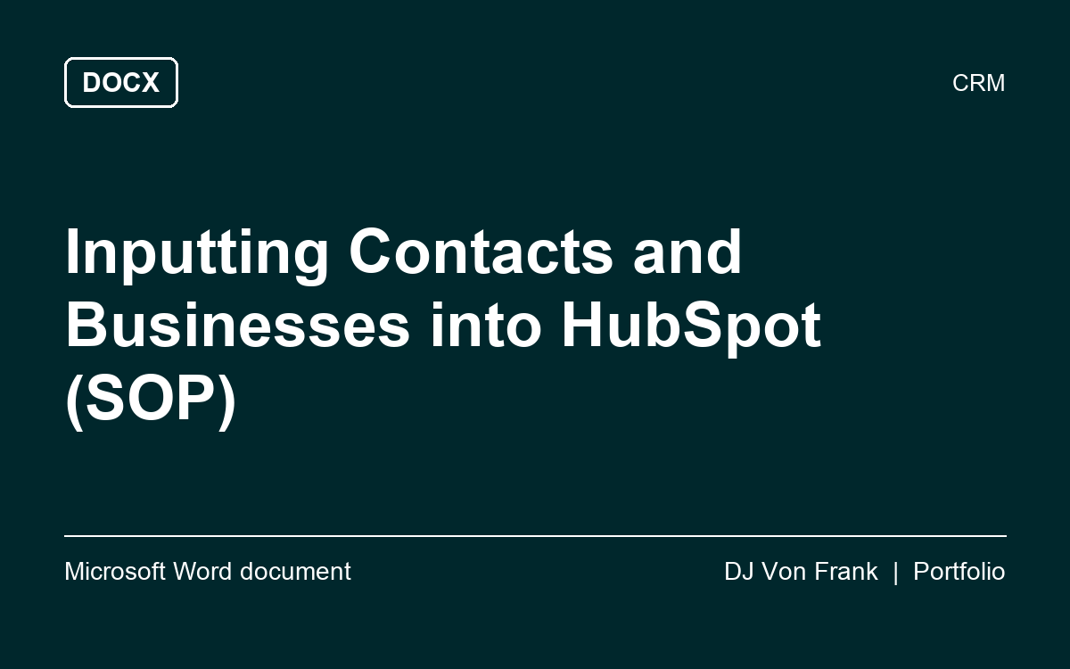 Inputting Contacts and Businesses into HubSpot (SOP), first page