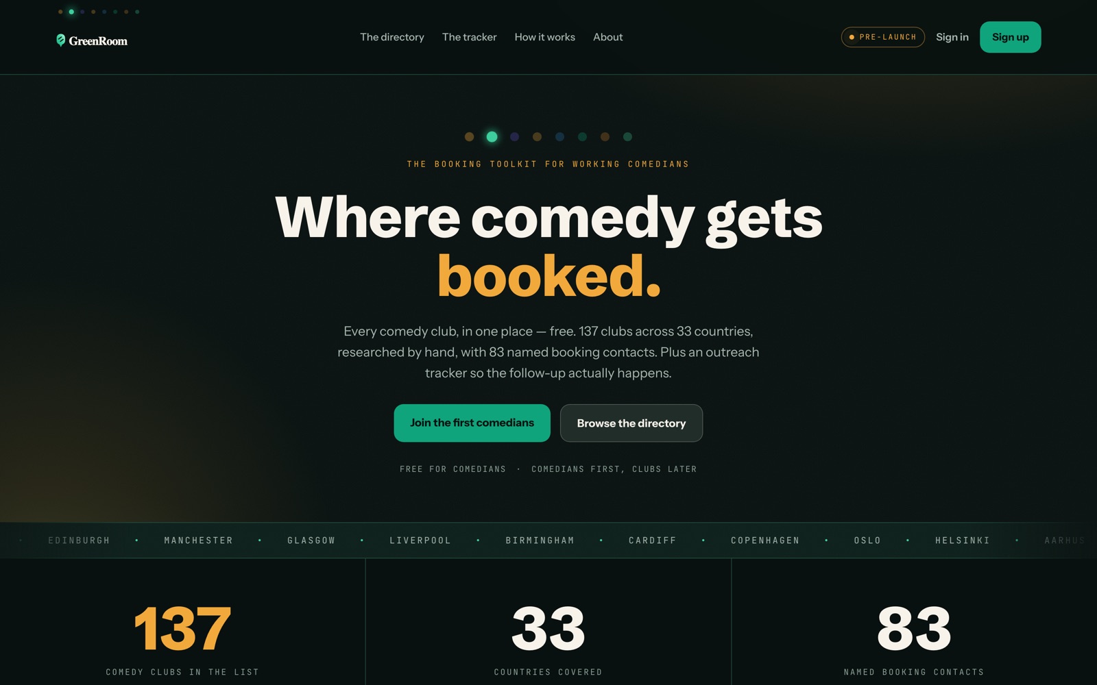 The GreenRoom home page: the headline &ldquo;Where comedy gets booked&rdquo; over a dark ground, above counters reading 137 comedy clubs, 33 countries and 83 named booking contacts